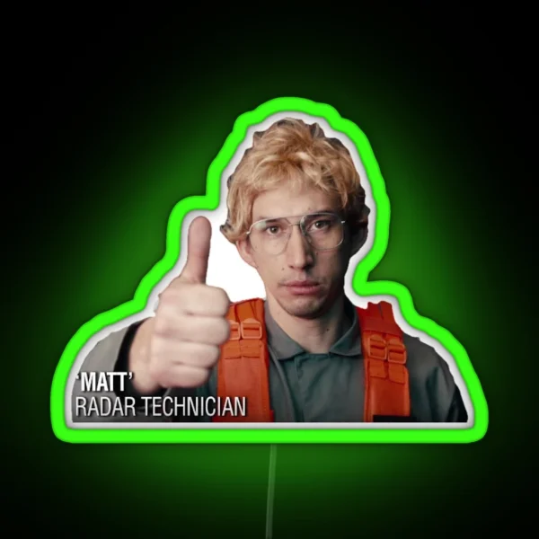 Matt The Radar Technician RGB Neon Sign