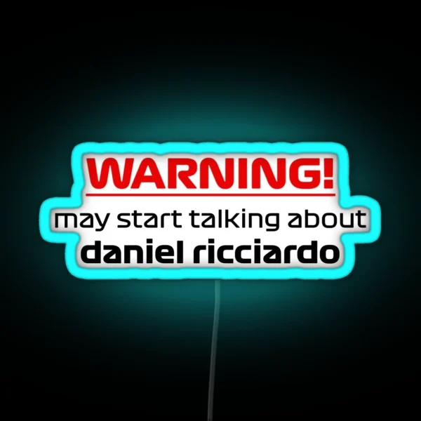 May Start Talking About Daniel Ricciardo Led RGB Neon Sign