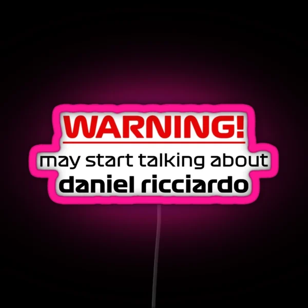May Start Talking About Daniel Ricciardo Led RGB Neon Sign
