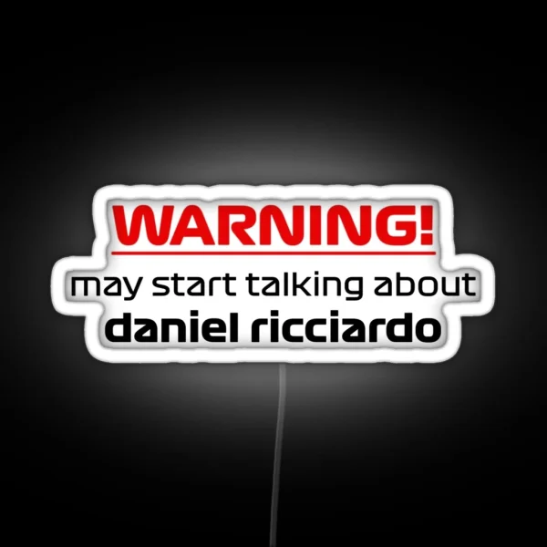 May Start Talking About Daniel Ricciardo Led RGB Neon Sign