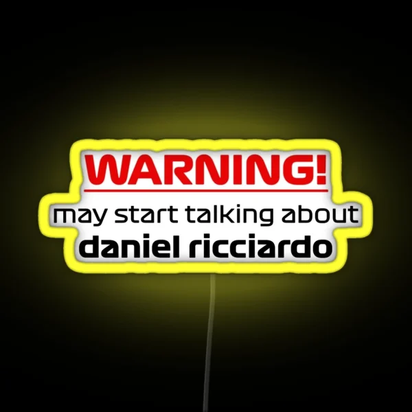 May Start Talking About Daniel Ricciardo Led RGB Neon Sign