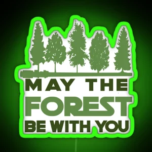 May The Forest Be With You RGB Neon Sign