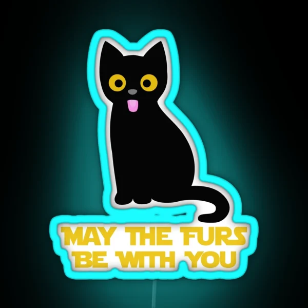 May The Furs Be With You Black Cat RGB Neon Sign