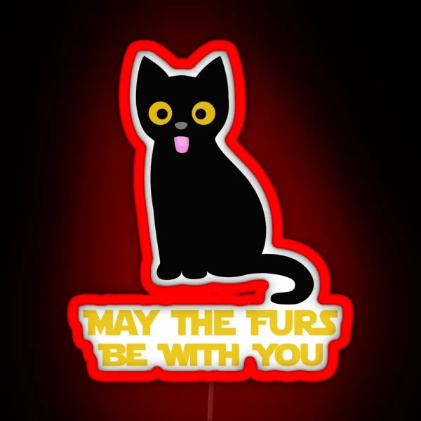 May The Furs Be With You Black Cat RGB Neon Sign