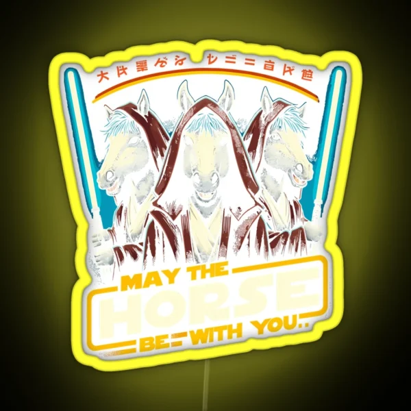 May The Horse Be With You RGB Neon Sign