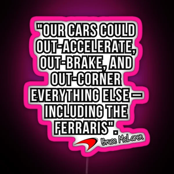 Mclaren Quote RGB Neon Sign