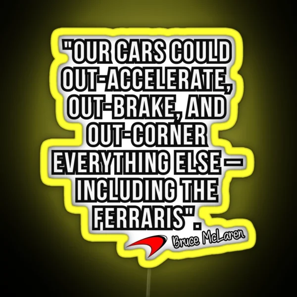 Mclaren Quote RGB Neon Sign
