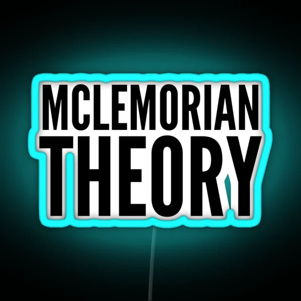 Mclemorian Theory Classic RGB Neon Sign