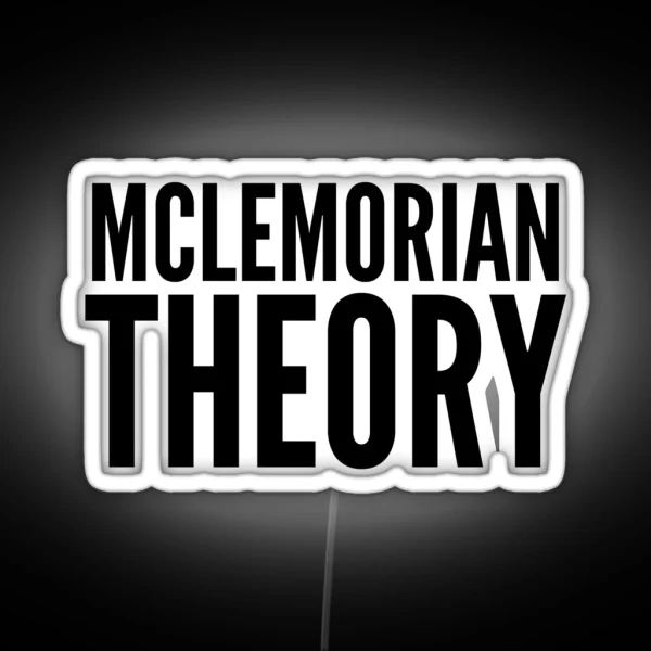 Mclemorian Theory Classic RGB Neon Sign
