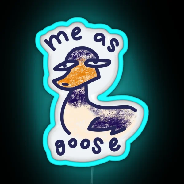 Me As Goose RGB Neon Sign