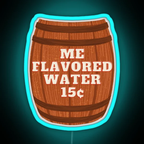 Me Flavored Water RGB Neon Sign