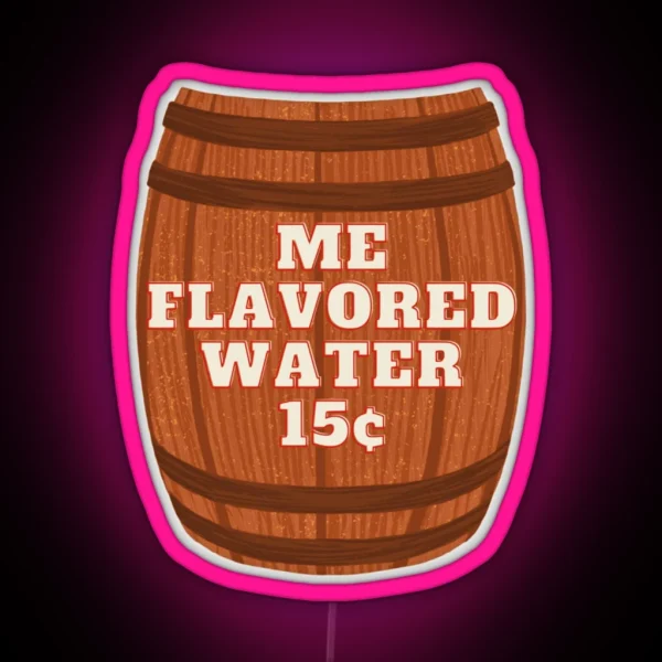 Me Flavored Water RGB Neon Sign