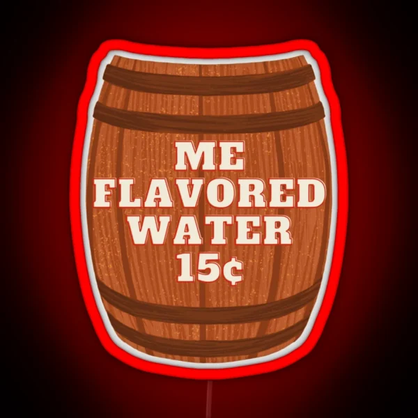 Me Flavored Water RGB Neon Sign
