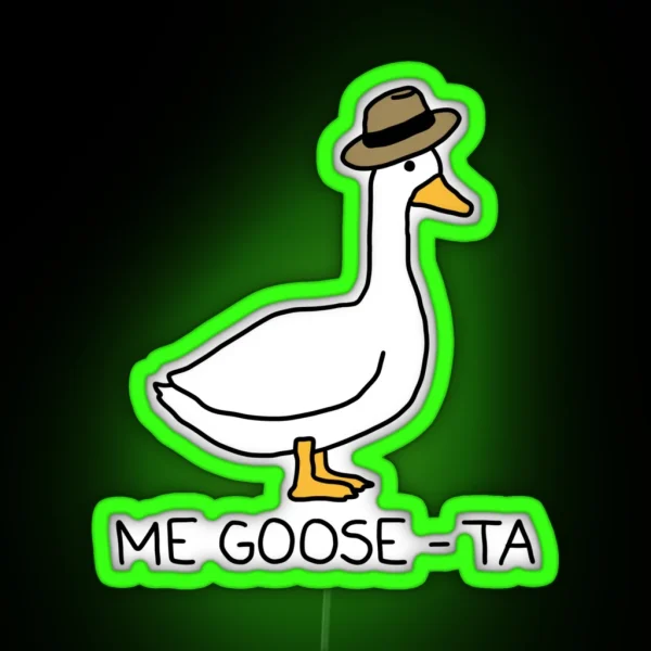 Me Goose Ta Funny Mexican Spanish Goose Pun RGB Neon Sign
