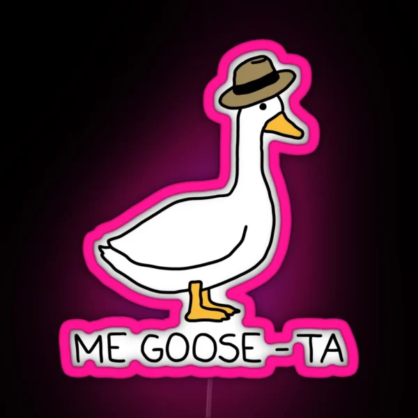 Me Goose Ta Funny Mexican Spanish Goose Pun RGB Neon Sign