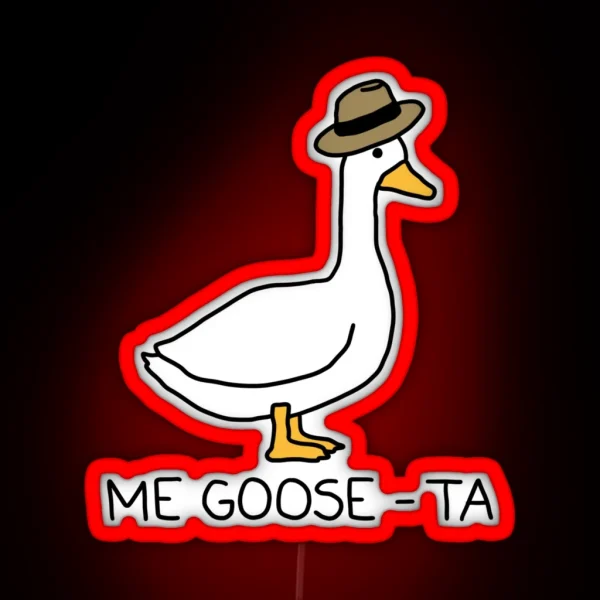 Me Goose Ta Funny Mexican Spanish Goose Pun RGB Neon Sign