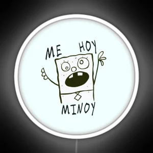 Me Hoy Minoy RGB Neon Sign