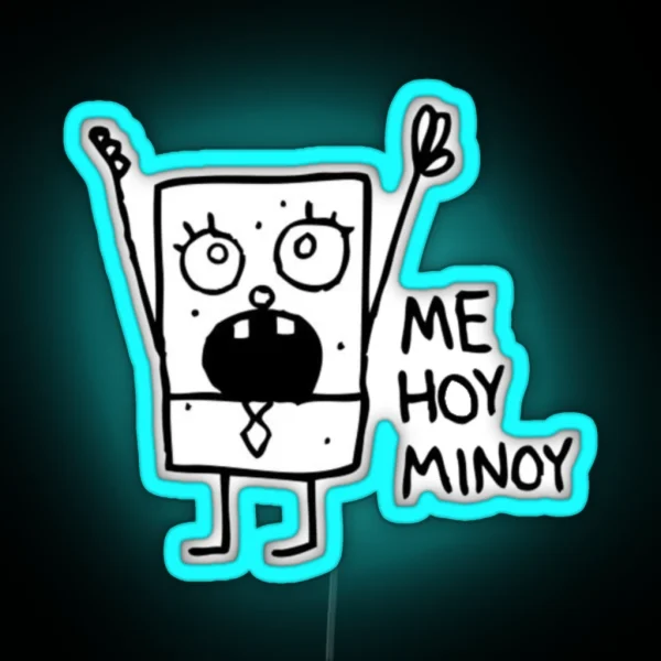 Me Hoy Minoy RGB Neon Sign