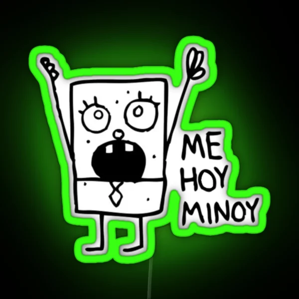 Me Hoy Minoy RGB Neon Sign