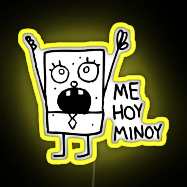 Me Hoy Minoy RGB Neon Sign