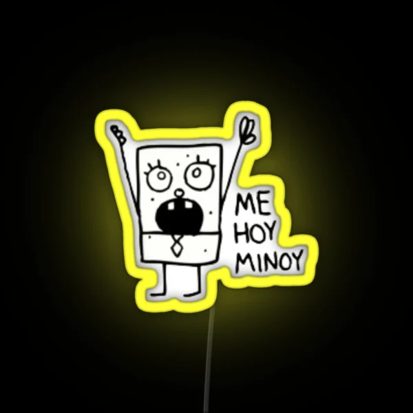 Me Hoy Minoy RGB Neon Sign