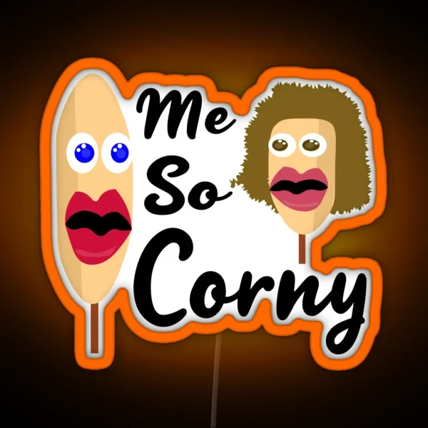 Me So Corny Corndog Pun RGB Neon Sign