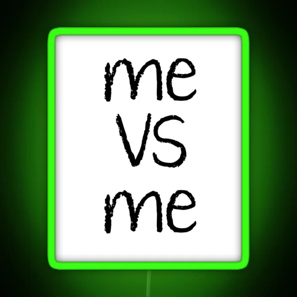 Me Vs Me RGB Neon Sign