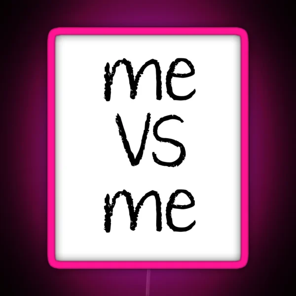 Me Vs Me RGB Neon Sign