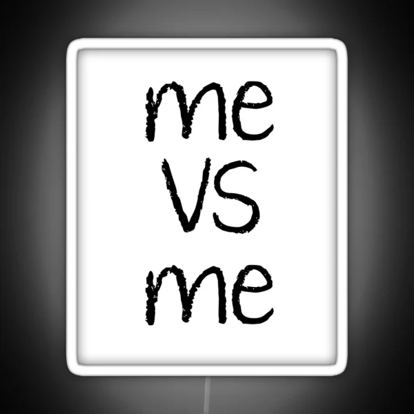 Me Vs Me RGB Neon Sign