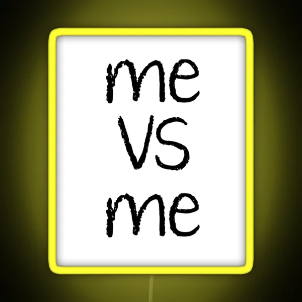 Me Vs Me RGB Neon Sign
