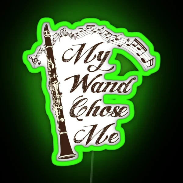 Meaningful Clarinet Lover Gift My Wand Chose Me Musician Gifts Clarinet Player RGB Neon Sign