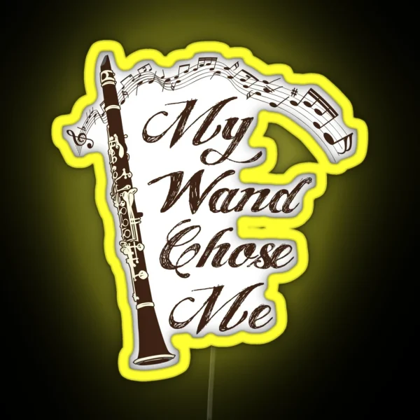 Meaningful Clarinet Lover Gift My Wand Chose Me Musician Gifts Clarinet Player RGB Neon Sign