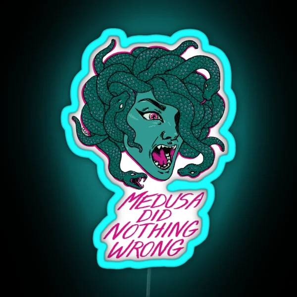 MEDUSA DID NOTHING WRONG RGB Neon Sign