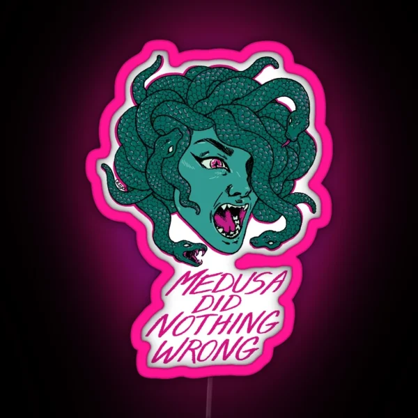 MEDUSA DID NOTHING WRONG RGB Neon Sign