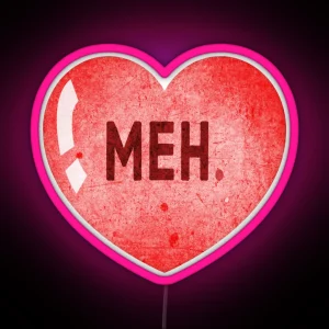 Meh RGB Neon Sign