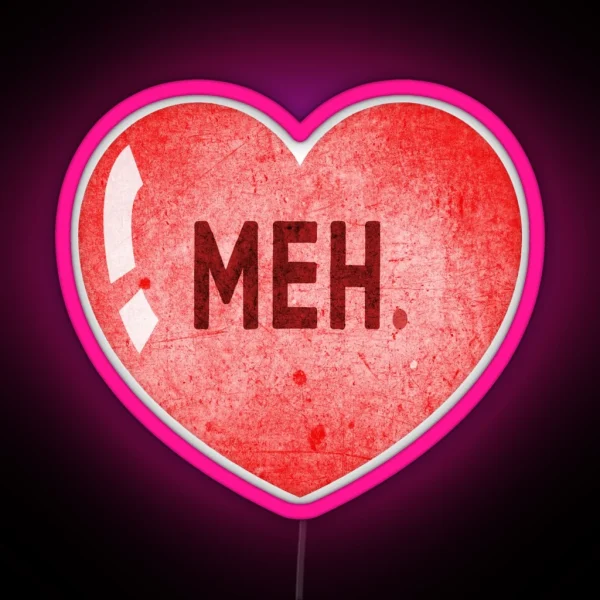 Meh RGB Neon Sign