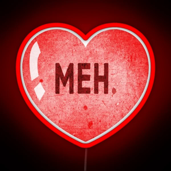 Meh RGB Neon Sign