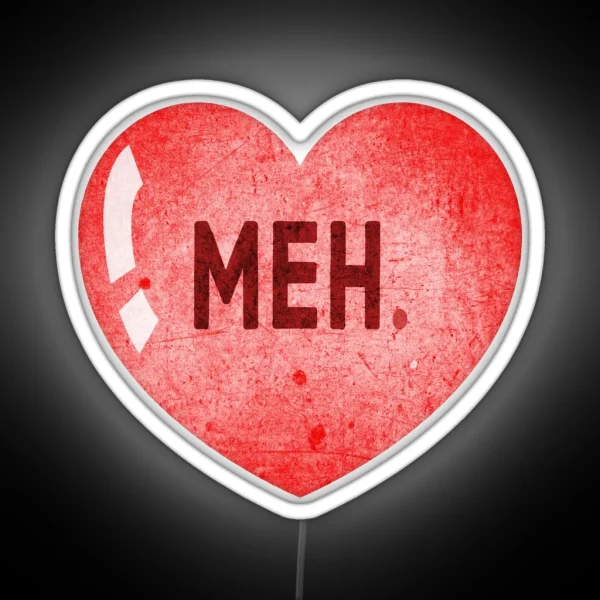 Meh RGB Neon Sign