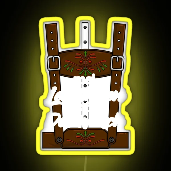 Mei Lederhosen Is In Da Wasch Men S RGB Neon Sign