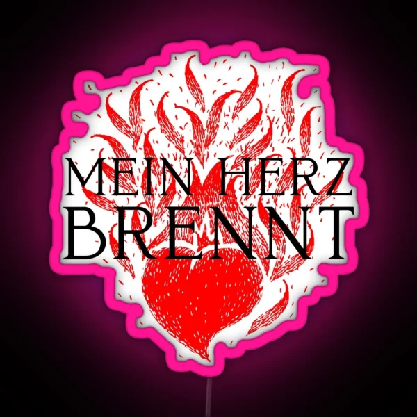 Mein Herz Brennt RGB Neon Sign