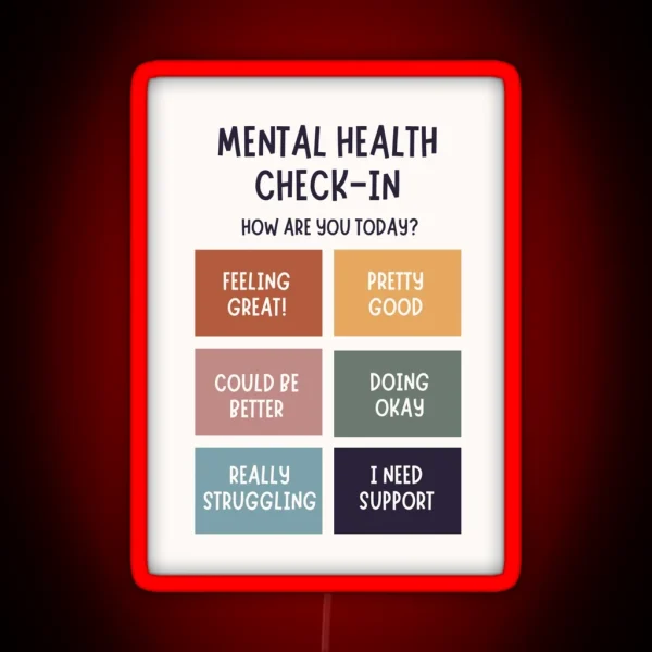 Mental Health Check In RGB Neon Sign