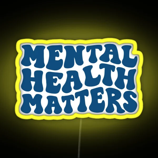 Mental Health Matters Classic Blue RGB Neon Sign
