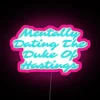 The Duke of Hastings Mentally Dating Neon Sign Bridgerton Pink RGB