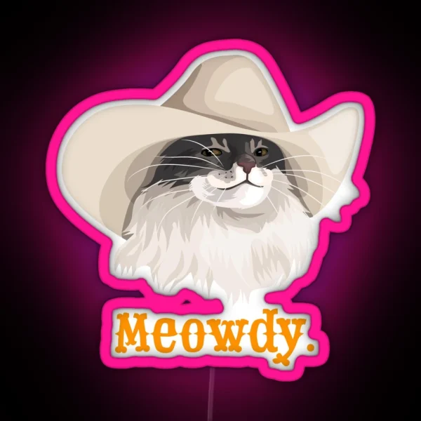 Meowdy Cat Wearing A Cowboy Hat Meme RGB Neon Sign