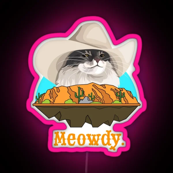 Meowdy Texas Cat Cowboy Meme Funny Internet Illustration RGB Neon Sign