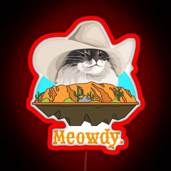 Meowdy Texas Cat Cowboy Meme Funny Internet Illustration RGB Neon Sign