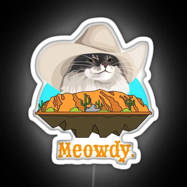 Meowdy Texas Cat Cowboy Meme Funny Internet Illustration RGB Neon Sign