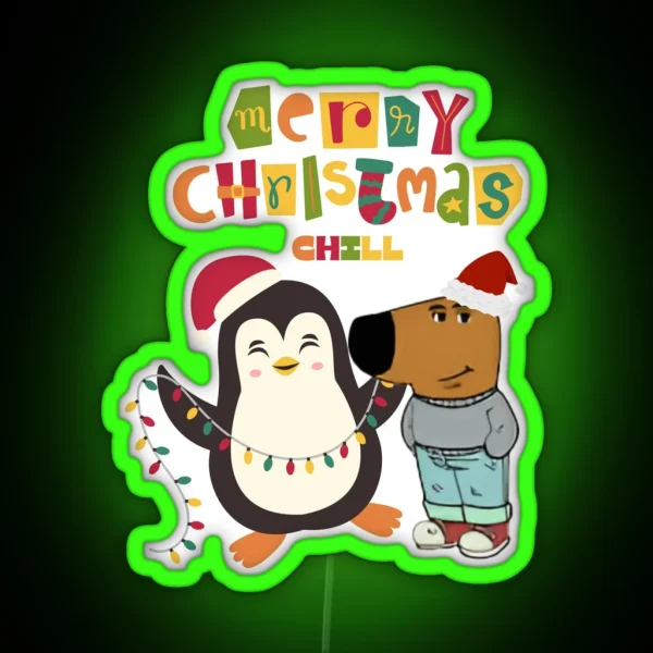 Merry Christmas Chill December Holidaycheer RGB Neon Sign