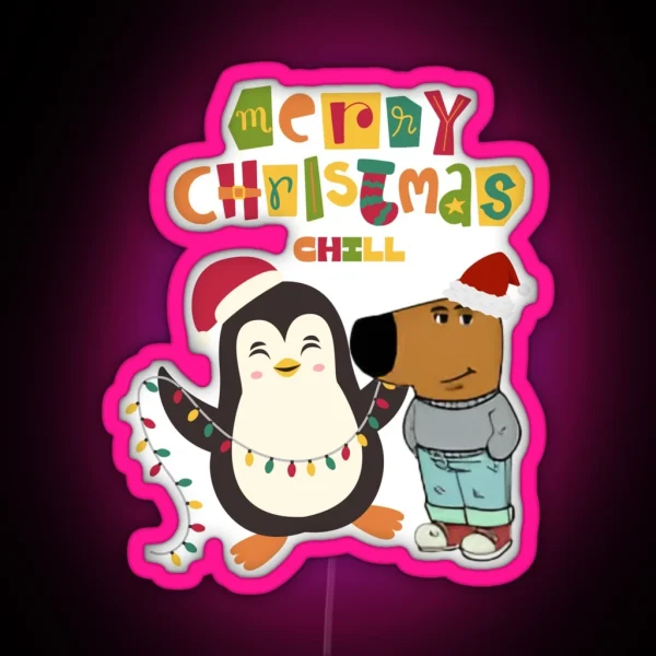 Merry Christmas Chill December Holidaycheer RGB Neon Sign