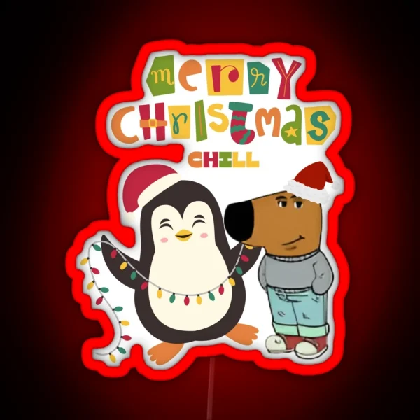 Merry Christmas Chill December Holidaycheer RGB Neon Sign